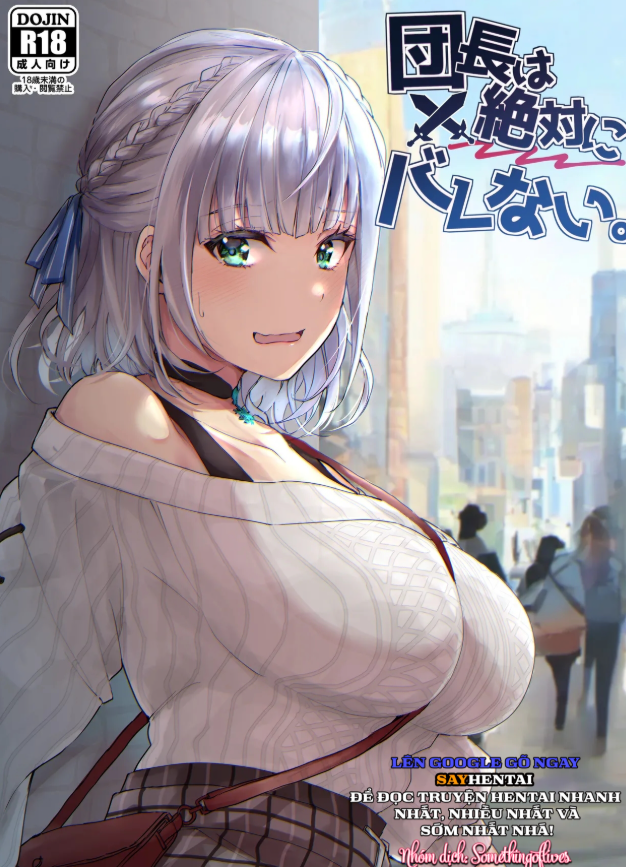 Đội Trưởng Sẽ Tuyệt Đối Không Bị Phát Hiện Đâu